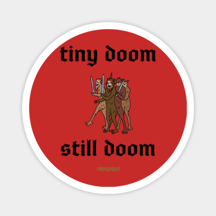 TINY DOOM Magnet